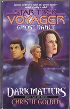 Star Trek Voyager Ghost Dance   Dark Matters Book #2 - £2.32 GBP