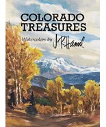 Colorado Treasures, Watercolors by J. R. Hamil [Hardcover] Sharon and Ji... - £26.57 GBP