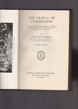 Robinson Ordeal Of Civilization 1926 1st Ed. Oop &amp; Scarce - £31.63 GBP