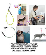 PRO Grooming HEAVY DUTY STEEL 30&quot; CABLE CHOKER LOOP NOOSE for Table Arm,... - $15.99