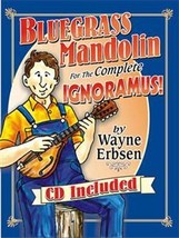 Bluegrass Mandolin For The Complete Ignoramous Book/CD Set/Spiral Bound - $19.95