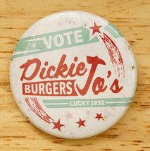 Vintage Pinback Button Eugene Oregon Vote Dickie Jos Burgers Travel Souv... - $9.89