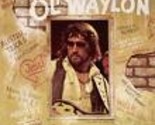 Ol&#39; Waylon [Record] - £16.02 GBP