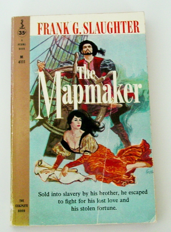1960 Frank Slaughter-Kossin THE MAPMAKER Permabook Historical Vintage ...