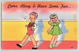 Come Along &amp; Have Some Fun Kids Humor Funny Postcard Vintage - £9.98 GBP