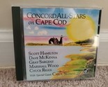 Concord All-Stars* – Concord All-Stars On Cape Cod (CD, 1992, Concord) - $10.44