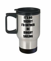 Dinghy Sailing Travel Mug Insulated Sport Fan Lover Funny Gift Idea For Car Nove - £17.94 GBP