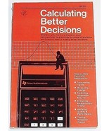 Calculating Better Decisions [Paperback] by Texas Instruments Learning C... - £21.96 GBP