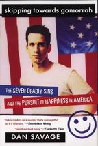 Skipping Towards Gomorrah: The Seven Deadly Sins and the Pursuit of Happiness in - £9.43 GBP