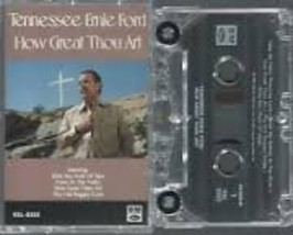 Tennessee Emie Ford How Great Thou Art Audio Cassette - £9.75 GBP