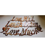 Live Well Laugh Often Love Much Metal Wall Art Accents 15 &quot; wide x 9 1/4... - $41.78
