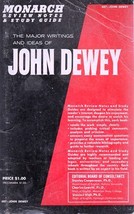 The Major Writings and Ideas of John Dewey (Monarch Review &amp; Study Guide) - $8.00