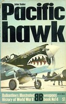 Pacific Hawk By John Vader (1970) Ballantine Wwii Weapons Book #14 - £7.75 GBP