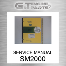 SM2000 SERVICE MANUAL fits JOHN DEERE (New OEM) - $85.11