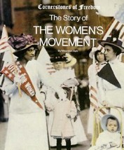 The Story of the Women&#39;s Movement (Cornerstones of Freedom Series) by Maureen As - £6.87 GBP