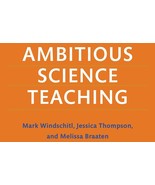 Ambitious Science Teaching by Mark Windschitl (2018; 3rd printing) - $75.00