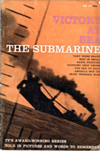 Victory At Sea -The Submarine, Paperback Book - £2.59 GBP