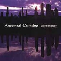 CD Ancestral Crossing * by Scott Hartley (CD, First Light Music) - $9.99