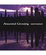 CD Ancestral Crossing * by Scott Hartley (CD, First Light Music) - $9.99