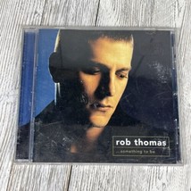 Something to Be by Rob Thomas (CD, Apr-2005, Dual Disc) - $3.59