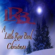 Little River Band Christmas  - $27.00