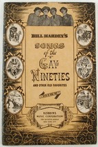 Bill Hardey&#39;s Songs of the Gay Nineties Piano Music 1942 Robbins Music Corp - £4.33 GBP
