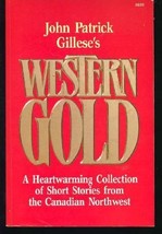 John Patrick Gillese&#39;s Western Gold by Gillese, John Patrick - $16.99