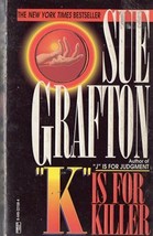 K Is For Killer (paperback) by Sue Grafton - $4.00