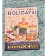 My Drunk Kitchen Holidays - How to Savor and Celebrate the Year Hannah H... - $10.00