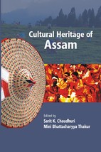 Cultural Heritage of Assam [Hardcover] - £24.26 GBP