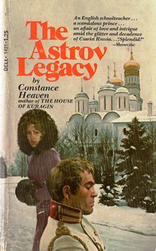 The Astrov Legacy (1974 paperback) Constance Heaven - $4.00