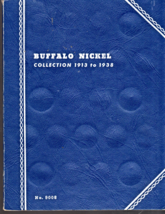 Buffalo Nickel Collection Book 1913 to 1938 Whitman Publishing Co.  - $5.00