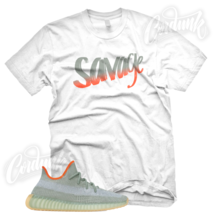 &quot;SAVAGE&quot; Sneaker T Shirt for YZ 350 Boost Desert Sage V2  - £21.57 GBP