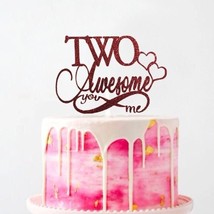 TWO AWESOME Cake Topper || Wedding Anniversary Topper | 2 Year Anniversary Toppe - £5.59 GBP