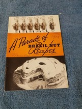 VINTAGE  BOOKLET A PARADE OF BRAZIL NUT RECIPES  Mid Century  1950s - £3.67 GBP