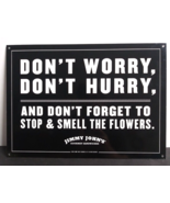 Authentic Jimmy Johns DON&#39;T WORRY DON&#39;T HURRY Tin Metal Sign 10&quot;h x 14&quot;w... - £47.18 GBP