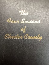 Four Seasons of Chester County Hardcover Red Hamer Vintage Book Pennsylvania - £21.15 GBP