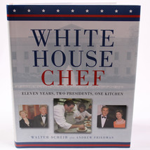 SIGNED White House Chef Eleven Years Two Presidents Walter Scheib HC With DJ  - £37.11 GBP