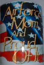 ceramic coffee mug: USAF US Air Force; &quot;Airforce Mom and Proud Of It&quot; - £11.81 GBP
