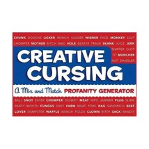 Creative Cursing: A Mix &#39;n&#39; Match Profanity Generator Royal, Sarah/ Panarese, Ji - $13.00