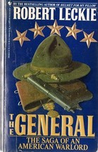 The General: The Saga Of An American Warlord (paperback) Robert Leckie - £3.99 GBP