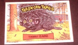 1992 Topps card Thorny Barb Trashcan Trolls Cards  Near Mint Condition - $2.99