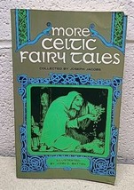 More Celtic Fairy Tales Collected By Joseph Jacobs / John D. Batten - £9.57 GBP