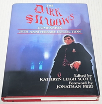 The Dark Shadows Companion: 25th Anniversary Collection By Kathryn Leigh Scott - £62.90 GBP