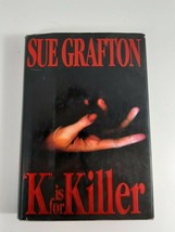 K is for Killer By Sue Grafton 1994 1st ed  hardcover novel fiction - £4.63 GBP