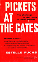 Pickets At The Gates by Estelle Fuchs, Paperback Book - $3.25