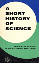 A Short History Of Science -Paperback Book - $3.25