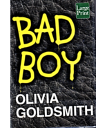 Bad Boy by Olivia Goldsmith (Large Print Hardcover Book) - £2.93 GBP