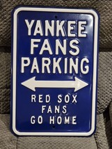 New York Yankees Red Sox Go Home 12&quot; x 17.5&quot; Steel Parking Sign  Heavy E... - £48.50 GBP