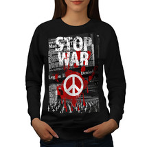 Wellcoda Stop War Peace Slogan Womens Sweatshirt, Soldier Casual Pullover Jumper - £22.64 GBP+